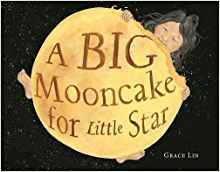 A Big Mooncake for Little Star