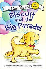 Biscuit and the Big Parade! (My First I Can Read)