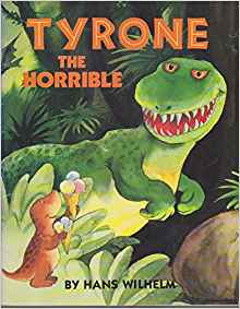 Tyrone the Horrible (Picture Books)