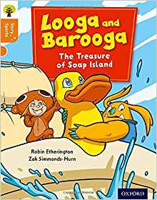 Oxford Reading Tree Story Sparks: Oxford Level 6: Looga and Barooga: The Treasure of Soap Island