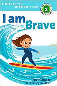 I Am Brave (Rodale Kids Curious Readers/Level 2)