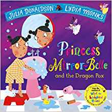 Princess Mirror-Belle and the Dragon Pox