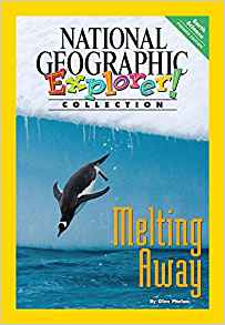 Explorer Book Pioneer Science: Earth Science): Melting Away (Explorer Books)