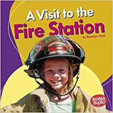 A Visit to the Fire Station (Places We Go) (Bumba Books Places We Go)