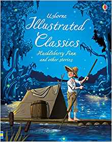 Illustrated Classics Huckleberry Finn & Other Stories (Illustrated Story Collections)