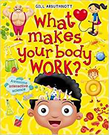 What Makes Your Body Work?