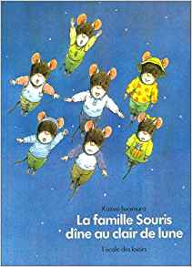 Famille souris dine au clair de lune (la (French Edition)