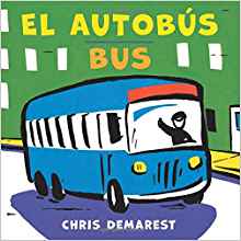 El Autobús/Bus (bilingual board book) (Spanish and English Edition)