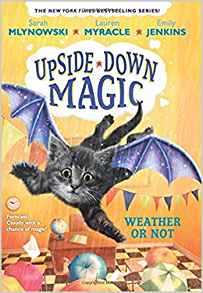 Upside-Down Magic #05: Weather or Not