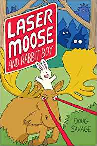 Laser Moose and Rabbit Boy (Laser Moose and Rabbit Boy series, Book 1) (Amp! Comics for Kids)