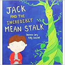 Jack and the Incredibly Mean Stalk