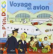 Mes P'tits Docs: Voyage En Avion (French Edition)