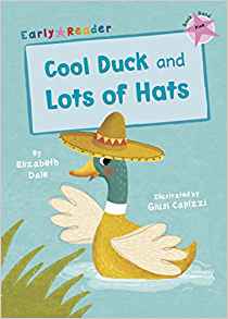 Cool Duck and Lots of Hats (Early Reader)