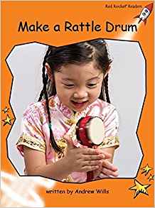 Make a Rattle Drum (Red Rocket Readers: Fluency Level 1: Orange)