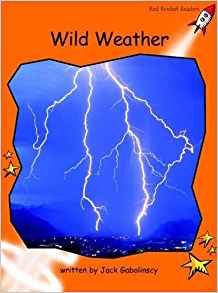 Wild Weather: Fluency (Red Rocket Readers: Fluency Level 1: Orange)