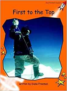 First to the Top: Fluency (Red Rocket Readers: Fluency Level 1: Orange)