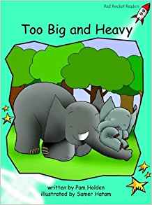 Too Big and Heavy: Fluency (Red Rocket Readers)