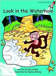 Look in the Waterhole: Fluency (Red Rocket Readers)