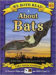 About Bats (We Both Read: Level K-1 (Hardcover))