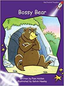 Bossy Bear: Fluency (Red Rocket Readers: Fluency Level 3: Purple)