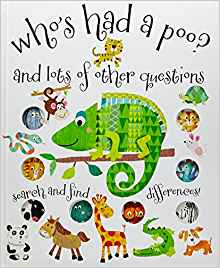 Who's Had a Poo? and Lots of Other Questions