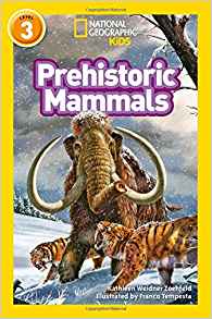 Prehistoric Mammals (National Geographic Readers)