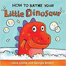 How to Bathe Your Little Dinosaur