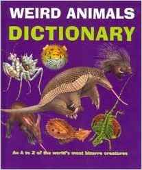 Weird Animals Dictionary