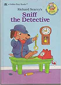 Richard Scarry's Sniff the Detective (Richard Scarry's Easy Readers)