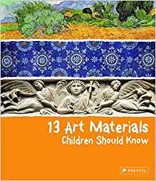 13 Art Materials Children Should Know