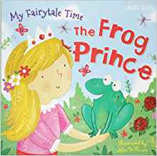 My Fairytale Time: The Frog Prince