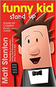 Funny Kid Stand Up (Funny Kid, Book 2)