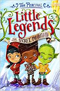 The Secret Mountain (Little Legends)