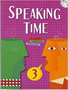 Speaking Time 3 (High-beginning Level; improve oral skills through extensive, meaningful practice)