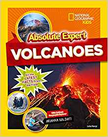 Absolute Expert: Volcanoes (National Geographic Kids: Absolute Expert)