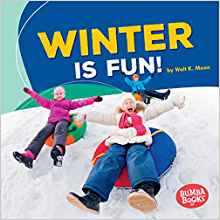 Winter Is Fun! (Bumba Books Season Fun)