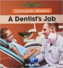 A Dentist's Job (Community Workers)