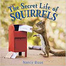 The Secret Life of Squirrels