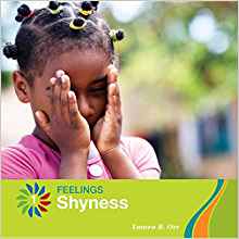 Shyness (Feelings: 21st Century Basic Skills Library)