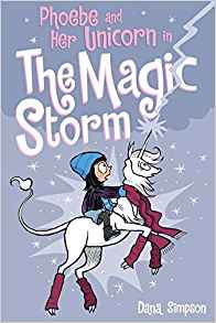 Phoebe and Her Unicorn in the Magic Storm (Phoebe and Her Unicorn Series Book 6)