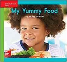 World of Wonders Patterned Book # 4 My Yummy Food (ELEMENTARY CORE READING)