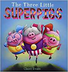 The Three Little Superpigs