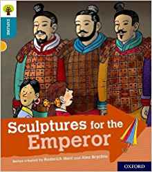 Oxford Reading Tree Explore with Biff, Chip and Kipper: Oxford Level 9: Sculptures for the Emperor