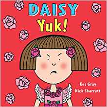 Daisy: Yuk! (Daisy Picture Books)