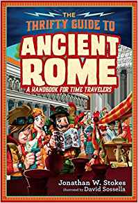 The Thrifty Guide to Ancient Rome (The Thrifty Guides)