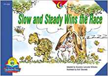 Slow and Steady Wins the Race (Fluency Readers)