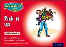 Read Write Inc. Phonics: Red Ditty Book 5 Pick it Up