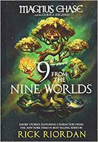 9 From the Nine Worlds (Magnus Chase and the Gods of Asgard)