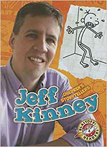 Jeff Kinney (Children's Storytellers: Blastoff Readers, Level 4)