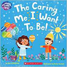 The Caring Me I Want To Be!